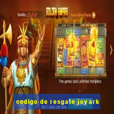 codigo de resgate joyark